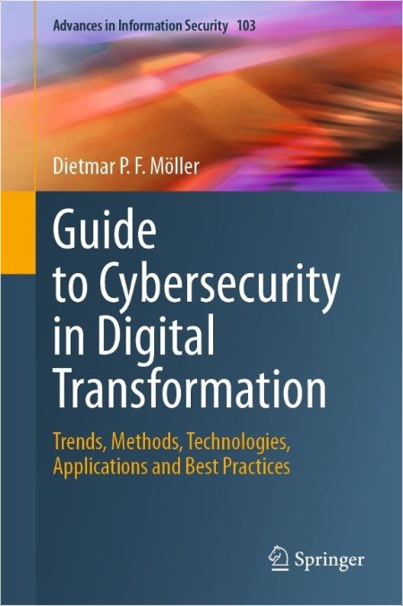 Guide to Cybersecurity in Digital Transformation Best Practices