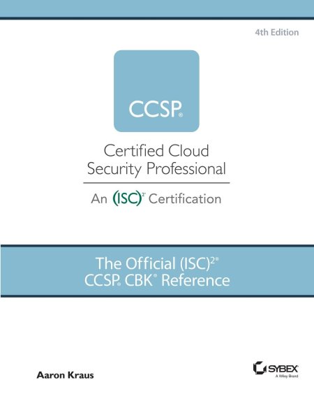 The Official (ISC)2 CCSP CBK Reference 4th Edition